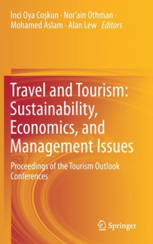 Travel and Tourism: Sustainability, Economics, and Management Issues