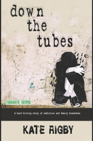 Down The Tubes