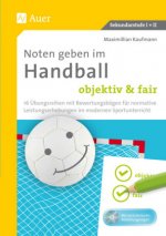 Noten geben im Handball - objektiv & fair, m. 1 CD-ROM