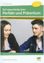 DaZ eigenständig üben: Perfekt & Präteritum  - SEK