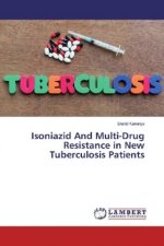 Isoniazid And Multi-Drug Resistance in New Tuberculosis Patients