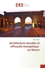 Architecture durable et efficacité énergétique au Maroc