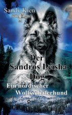 Der Sandros Leisha Dog