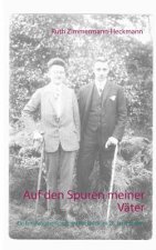 Auf den Spuren meiner Vater