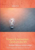 Fragen & Antworten rund um die MS