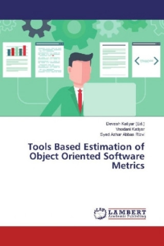 Tools Based Estimation of Object Oriented Software Metrics