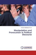 Manipulation and Provocation in Political Discourse