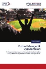 Futbol Menajerlik Uygulamalari