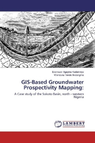 GIS-Based Groundwater Prospectivity Mapping: