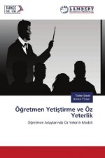Ögretmen Yetistirme ve Öz Yeterlik