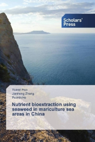 Nutrient bioextraction using seaweed in mariculture sea areas in China