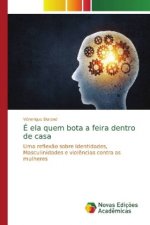 E ela quem bota a feira dentro de casa
