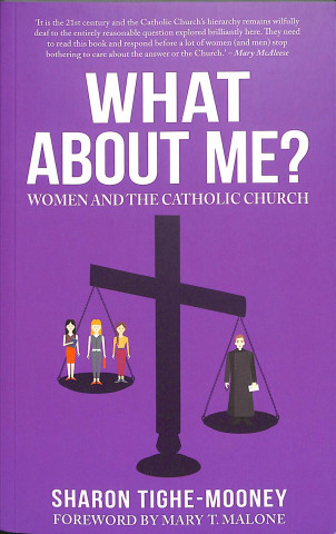 What About Me? Women and the Catholic Church