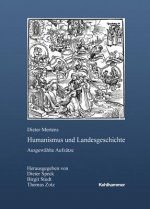 Humanismus und Landesgeschichte