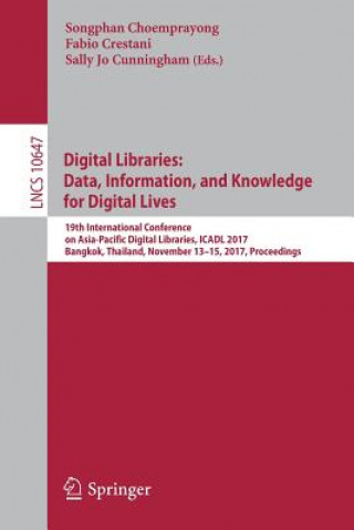 Digital Libraries: Data, Information, and Knowledge for Digital Lives