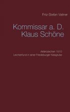 Kommissar a. D. Klaus Schoene