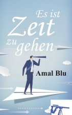 Es ist Zeit zu gehen