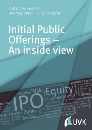 Initial Public Offerings - An inside view