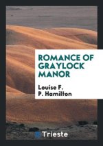 Romance of Graylock Manor