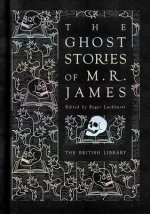 Ghost Stories of M. R. James