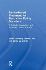 Family-Based Treatment for Restrictive Eating Disorders