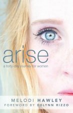 Arise