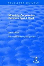 Monetary Cooperation Between East & West