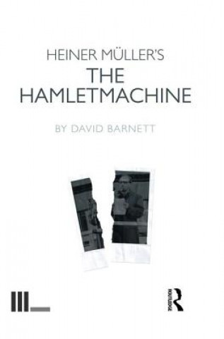 Heiner Muller's The Hamletmachine