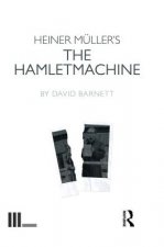 Heiner Muller's The Hamletmachine