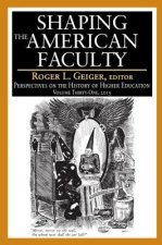 Shaping American Faculty