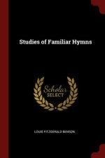 Studies of Familiar Hymns