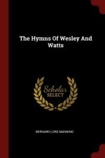 Hymns of Wesley and Watts