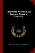 Inverse Problem in the Quantum Theory of Scattering