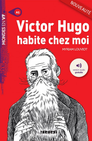 Mondes en VF - Victor Hugo habite chez moi /A1/