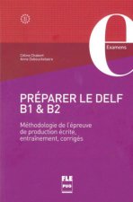 Préparer le DELF B1 & B2