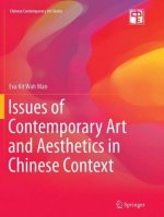 Issues of Contemporary Art and Aesthetics in Chinese Context