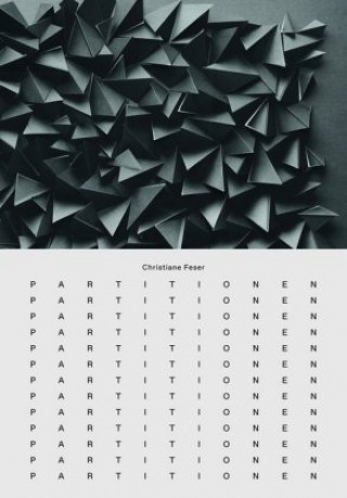 Christiane Feser: Partitions