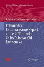 Preliminary Reconnaissance Report of the 2011 Tohoku-Chiho Taiheiyo-Oki Earthquake