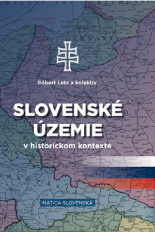 Slovenské územie v historickom kontexte