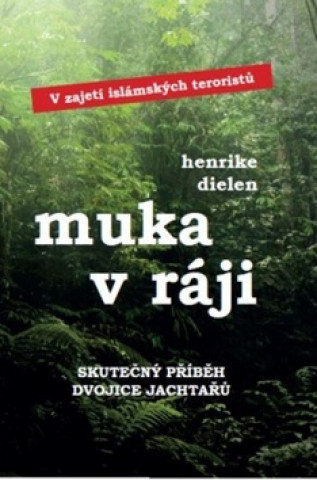 Muka v ráji