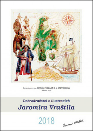 Dobrodružství v ilustracích Jaromíra Vraštila 2018 - nástěnný kalendář