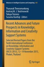 Recent Advances and Future Prospects in Knowledge, Information and Creativity Support Systems