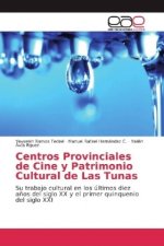 Centros Provinciales de Cine y Patrimonio Cultural de Las Tunas