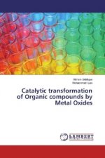 Catalytic transformation of Organic compounds by Metal Oxides