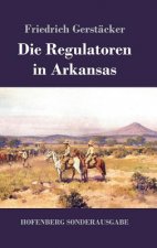 Regulatoren in Arkansas