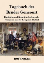 Tagebuch der Bruder Goncourt