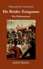 Bruder Zemganno
