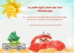 Le petit lapin Dent-de-lion demenage