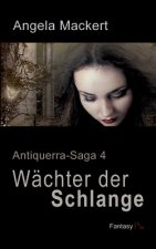 Wachter der Schlange