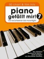 Piano gefällt mir! 50 Chart und Film Hits - Band 7. Bd.7